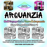 Saga Temps Des Fêtes - 1 - Noël Voyage De La Terre À Arquanzia - Précommande Créations Sortilege