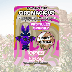 Cire Magique - Desert Roses Créations Sortilege