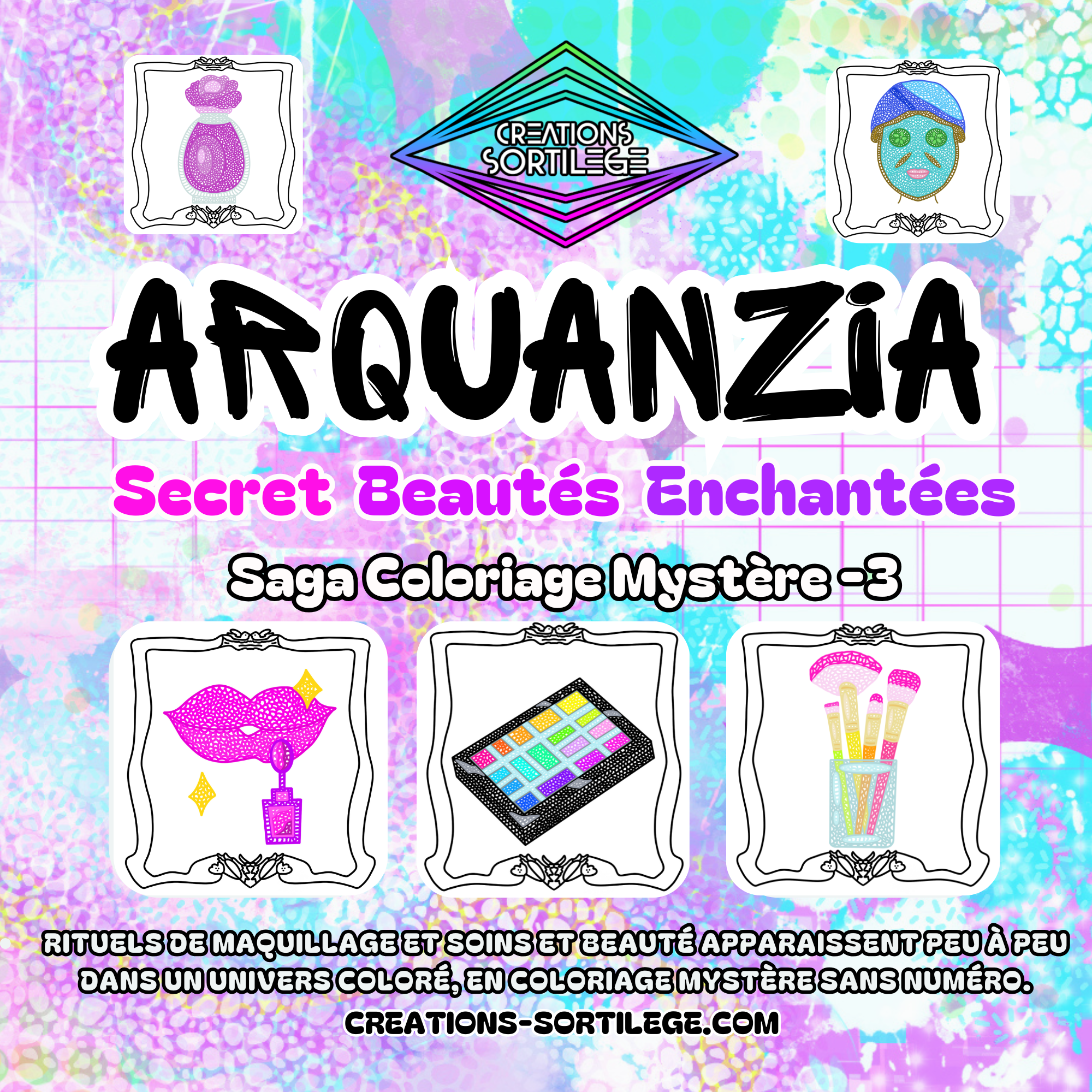 Saga Coloriage Mystère – 3 - Secret Beautées Enchantés Créations Sortilege