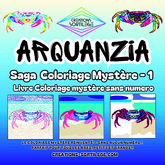 Saga Coloriage Mystère -1- Arquanzia Créations Sortilege