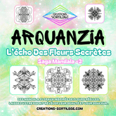 Saga Mandala - 3 - L’Écho des Fleurs Secrètes - Livre Coloriage Créations Sortilege