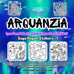 Arquanzia - Livre Coloriage - 100% Fait Main - Nos Sagas Créations Sortilege