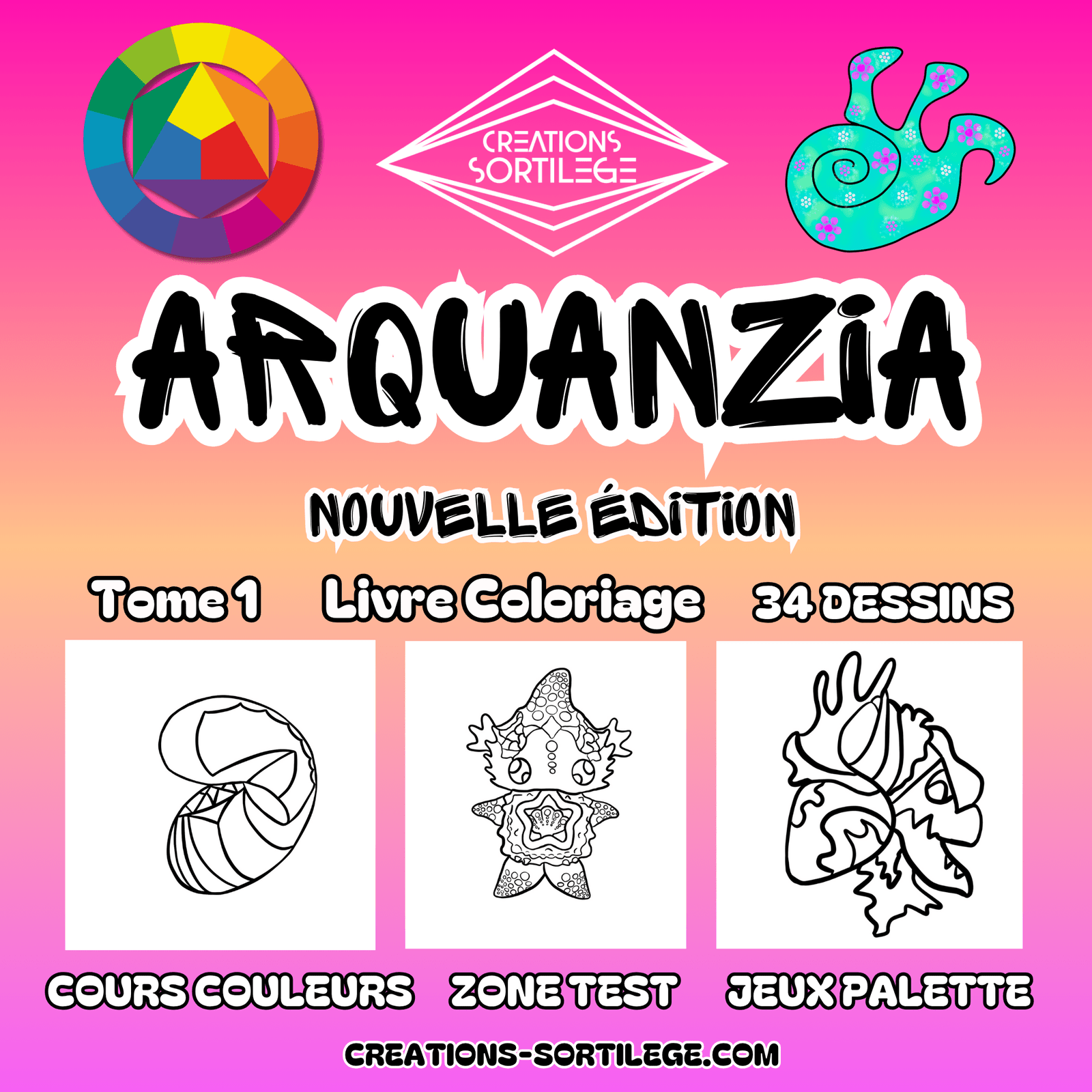 Arquanzia Livre Coloriage Tome 1 + Cours Couleurs Créations Sortilege