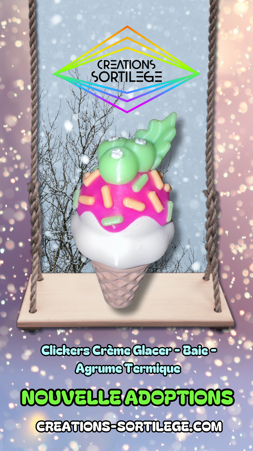 Clickers Crème Glacée - Baie - Agrume Changement Couleurs Créations Sortilege