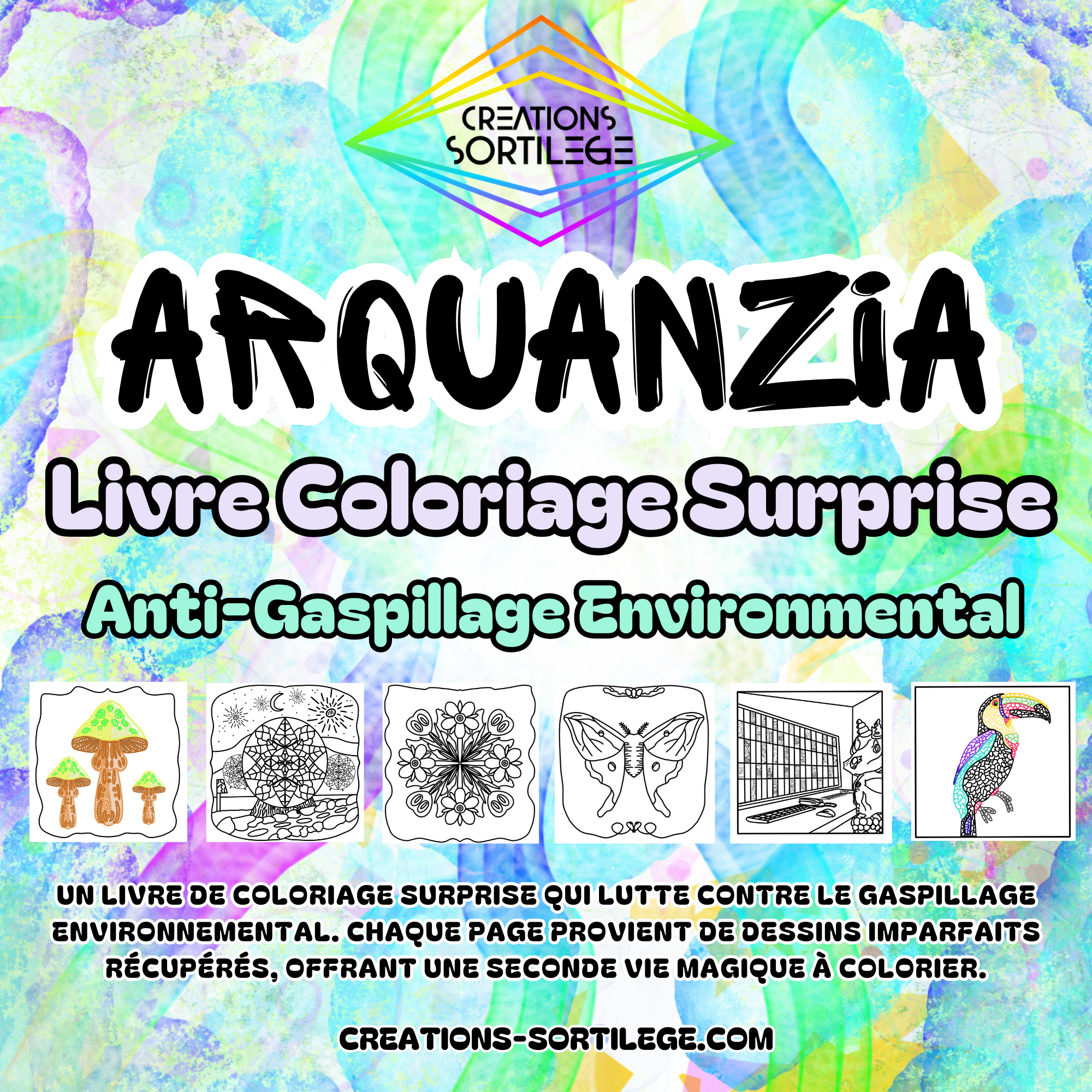 Arquanzia - Livre Coloriage - 100% Fait Main - Nos Sagas Créations Sortilege