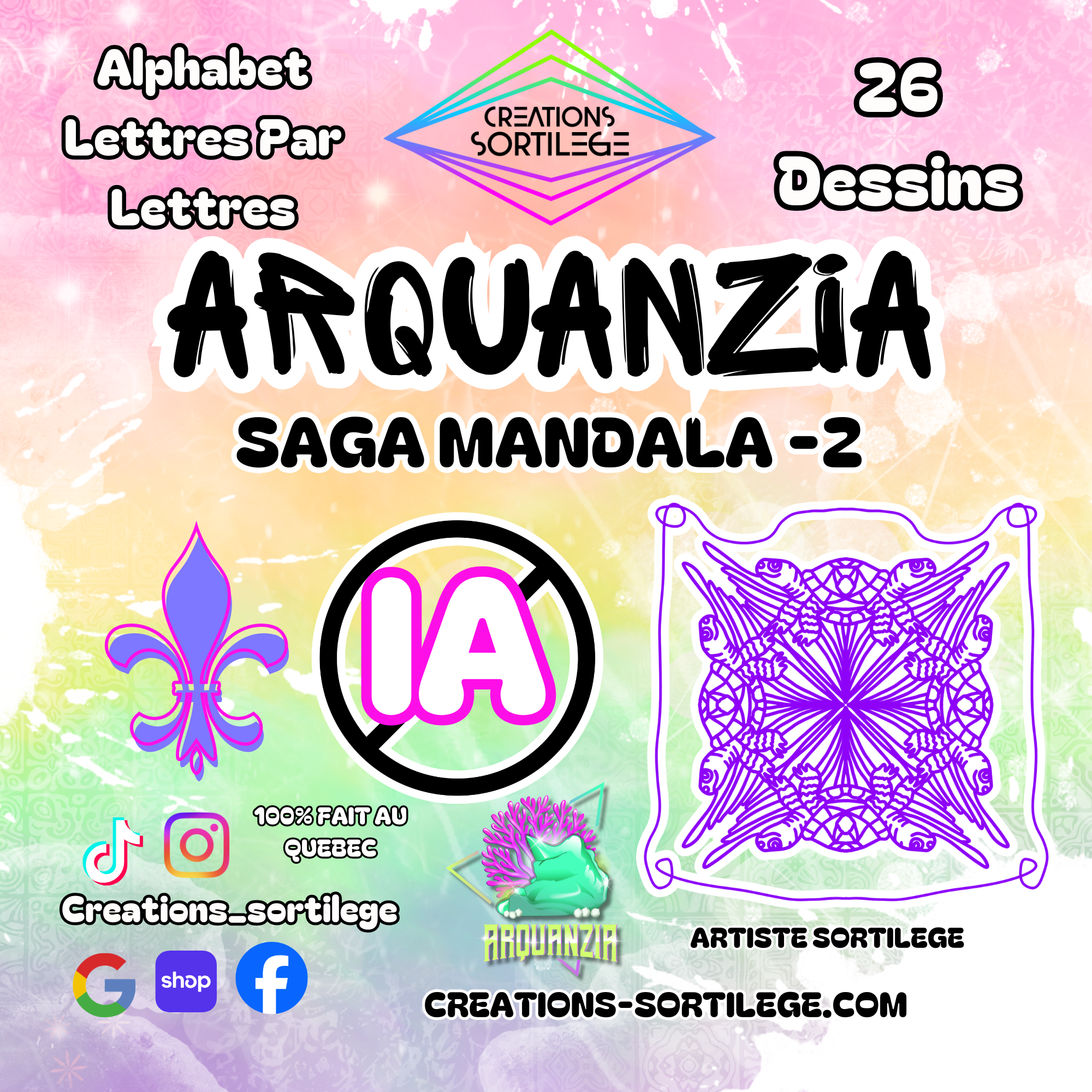Saga Mandala - 2 - Alphabet Sous l’Arquanciel - Précommande Créations Sortilege