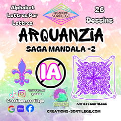 Saga Mandala - 2 - Alphabet Sous l’Arquanciel - Précommande Créations Sortilege