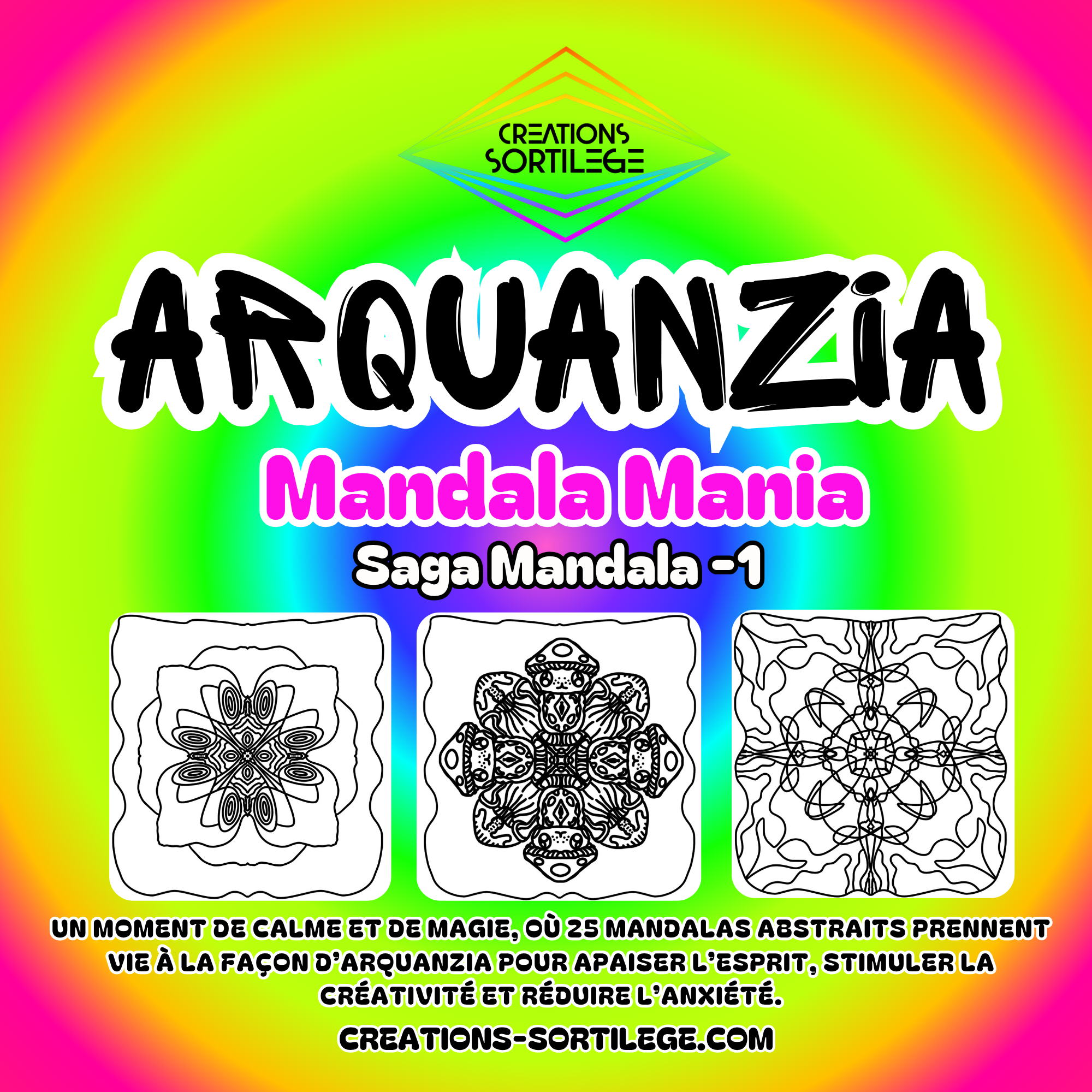 Saga Mandala - 1 - Mandala Mania - Précommande Créations Sortilege