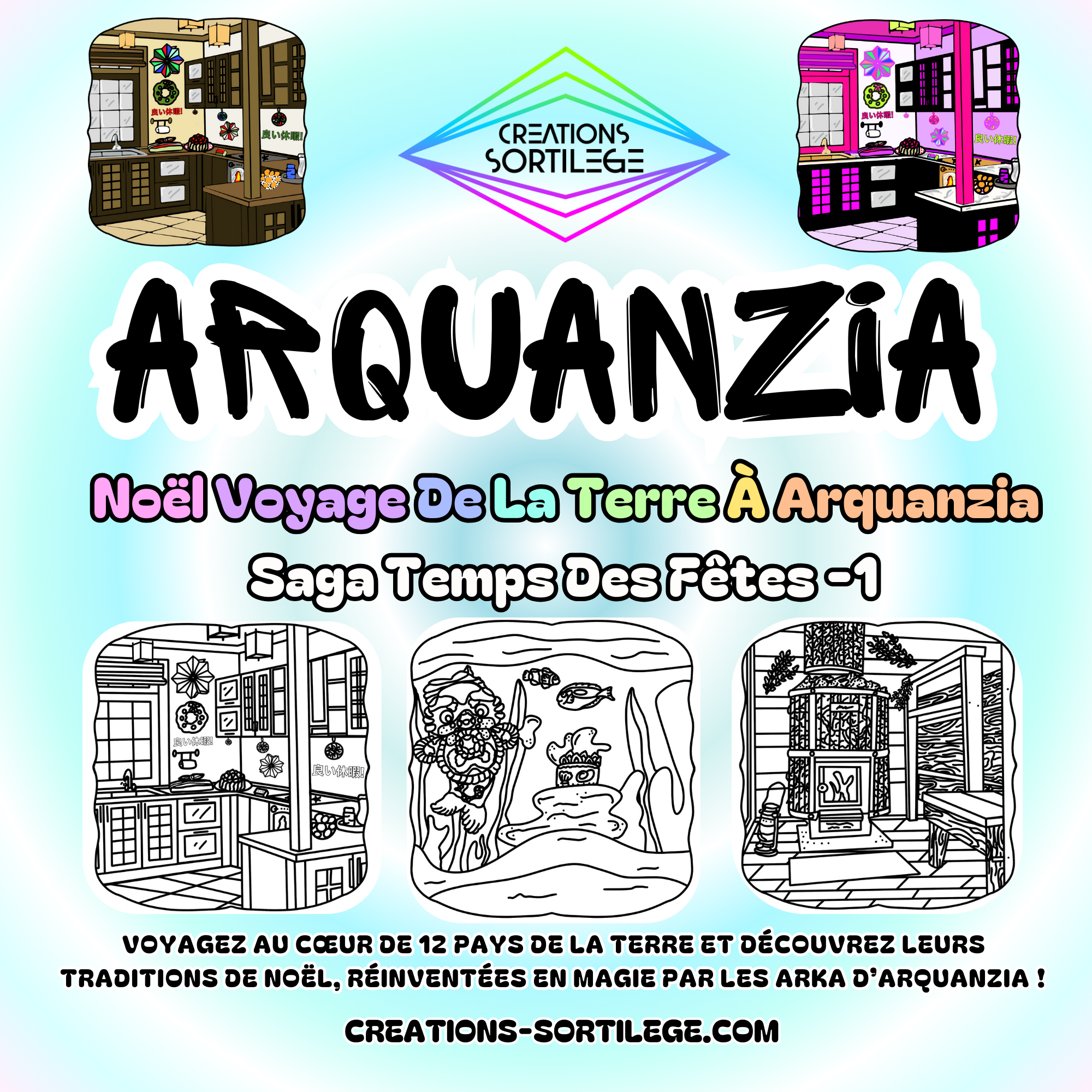 Saga Temps Des Fêtes - 1 - Noël Voyage De La Terre À Arquanzia - Précommande Créations Sortilege